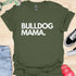 Bulldog Mama - V1 - Bold T-Shirt
